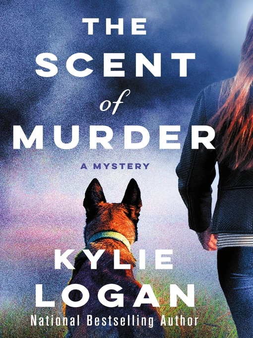 Title details for The Scent of Murder by Kylie Logan - Available
